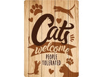 Plenty Gifts Waakbord Tin Cats Welcome People Tolerated 21X15 CM